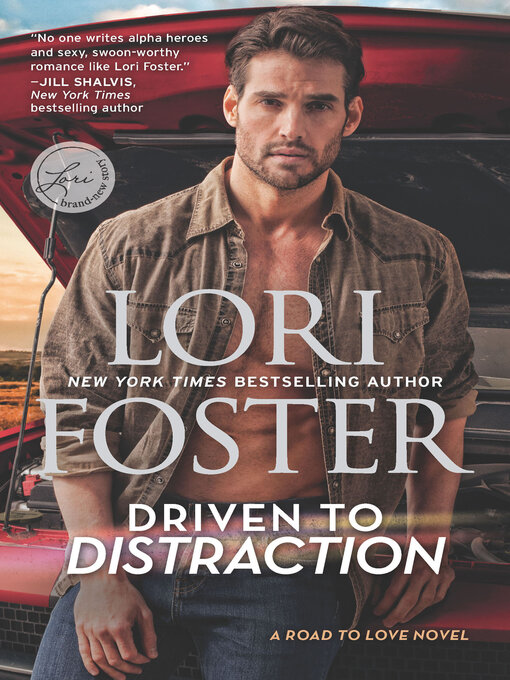 Title details for Driven to Distraction by Lori  Foster - Wait list